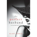 The Perfect Husband (A Jessie Hunt Psychological Suspense Thriller-Book Twenty-Two)