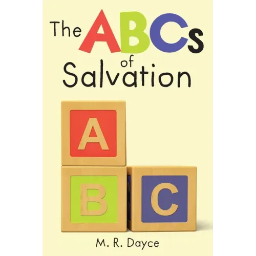 The ABC's of Salvation