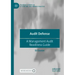 Audit Defense: A Management Audit Readiness Guide
