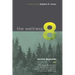 The Wellness 8: The eight dimensions to achieving incredible health, increased wellness & continual well-being