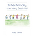 Intentionally, the Very Best Me!