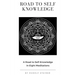 Road to Self Knowledge
