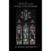 Saints and Other Strangers