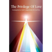 The Privilege of Love