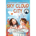 Sky Cloud City: (a fun adventure inspired by Greek mythology and an ancient Greek play -"The Birds"- by Aristophanes)