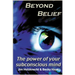 Beyond Belief - The Power of Your Subconscious Mind