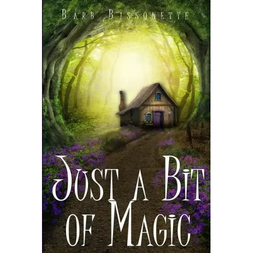 Just a Bit of Magic