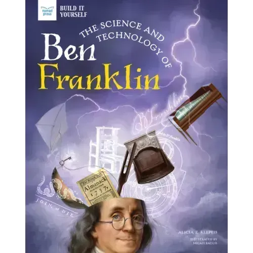 The Science and Technology of Ben Franklin
