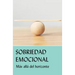 Sobriedad Emocional: Más Allá del Horizonte