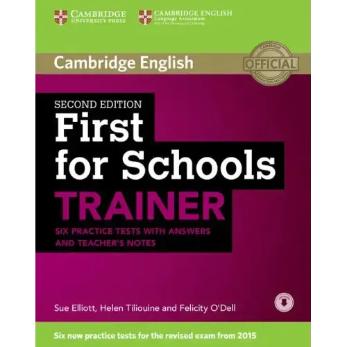 First for Schools Trainer Six Practice Tests with Answers and Teachers Notes with Audio