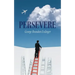 Persevere