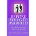 Before You Get Married: 110 Things You Should Know