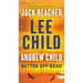 Better Off Dead: A Jack Reacher Novel