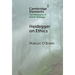 Heidegger on Ethics