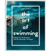 The Art of Swimming: Raising Your Performance with the Alexander Technique