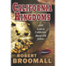 California Kingdoms: A Story of the Gold Rush