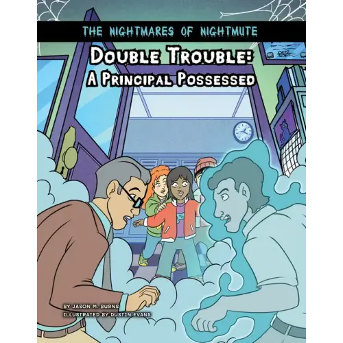 Double Trouble: A Principal Possessed