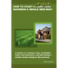 How to Start a Lawn Care Business a Whole New Way!