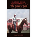 Blazing Guns, Wild Horses, & the Grace of God: The James Kilpatrick Story