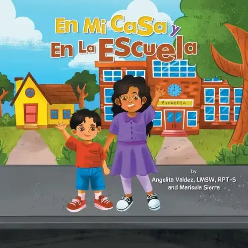 En Mi Casa Y En La Escuela