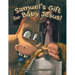 Samuel's Gift for Baby Jesus!
