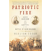 Patriotic Fire: Andrew Jackson and Jean Laffite at the Battle of New Orleans