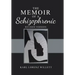 The Memoir of a Schizophrenic