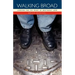 Walking Broad: Looking for the Heart of Brotherly Love