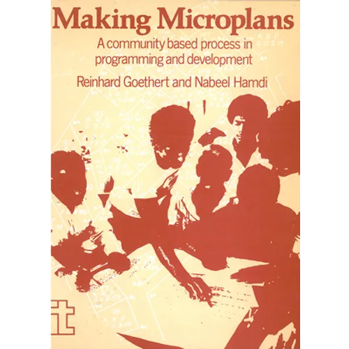 Making Microplans: A Community Based Process in Programming and Development