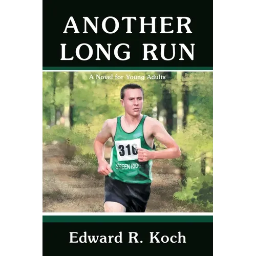 Another Long Run: A Novel for Young Adults