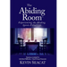 The Abiding Room: Experiencing the Abiding, Spirit-Filled Life