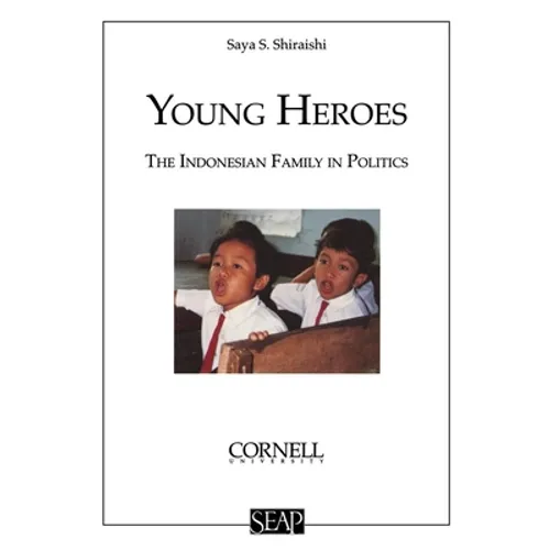 Young Heroes: The Indonesian Family in Politics