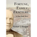 Fortune, Family, Fracture: A New York Story
