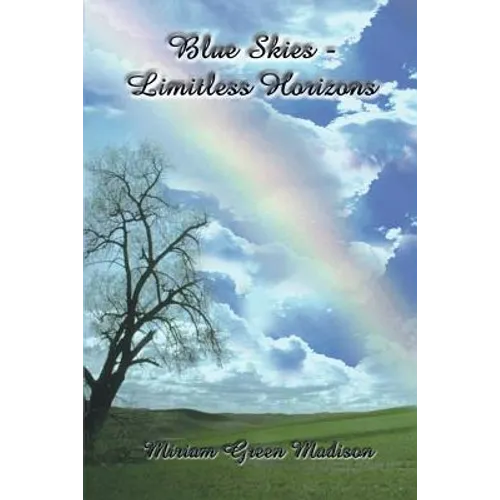 Blue Skies-Limitless Horizons