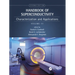 Handbook of Superconductivity: Characterization and Applications, Volume Three