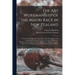 The Art Workmanship of the Maori Race in New Zealand: a Series of Illustrations From Specially Taken Photographs, With Descriptive Notes and Essays on