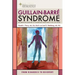 Guillain-Barre Syndrome: From Diagnosis to Recovery