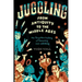 Juggling - From Antiquity to the Middle Ages: The forgotten history of throwing and catching