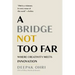 A Bridge Not Too Far: Where Creativity Meets Innovation