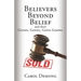 Believers Beyond Belief and Their Going, Going, Gone Gospel