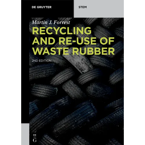Recycling and Re-Use of Waste Rubber