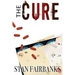 The Cure: Medical Thriller