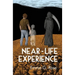Near-Life Experience