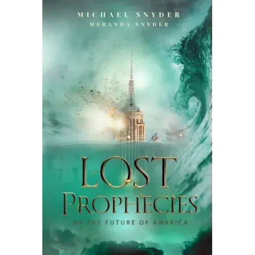 Lost Prophecies Of The Future Of America