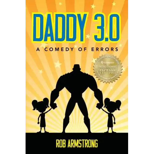 Daddy 3.0: A Comedy of Errors