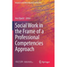 Social Work in the Frame of a Professional Competencies Approach