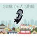 Skunk on a String