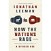 How the Nations Rage: Rethinking Faith and Politics in a Divided Age