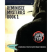 Reminisce Mysteries - Book 1