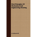 First Principles Of Mechanical And Engineering Drawing